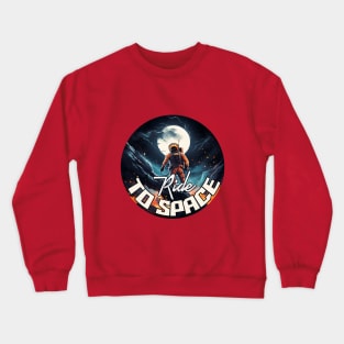 Cosmic Inspiration: Astronaut's Motivational Journey to the Stars Crewneck Sweatshirt